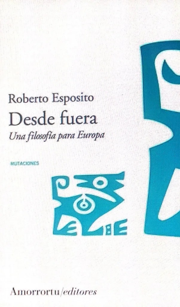 Desde Fuera. Una filosofía para Europa