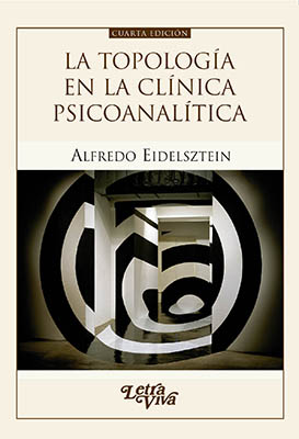 La Topología En La Clínica Psicoanalítica