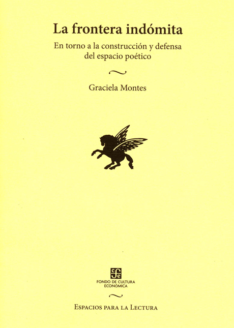 La frontera indómita. En torno a la construcción y defensa del espacio poético.