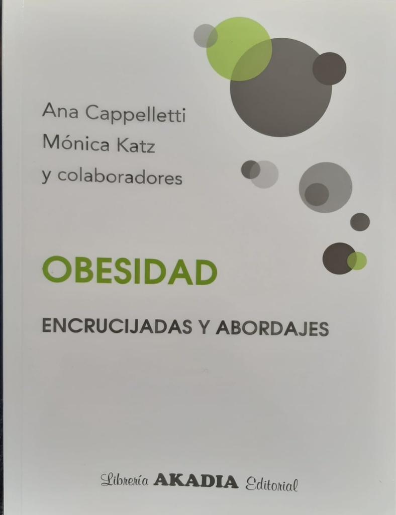 Obesidad. Encrucijadas y Abordajes