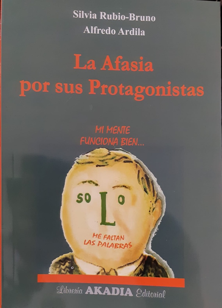 La Afasia por sus Protagonistas