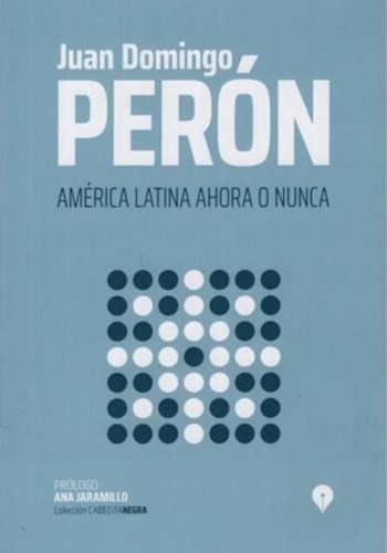 América Latina Ahora O Nunca