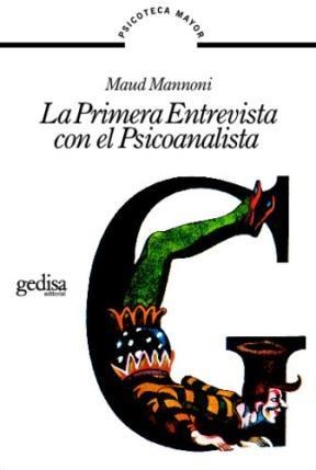 La Primera Entrevista Con El Psicoanalista