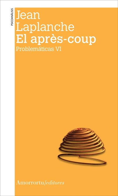 El Apres-Coup. Problemáticas VI