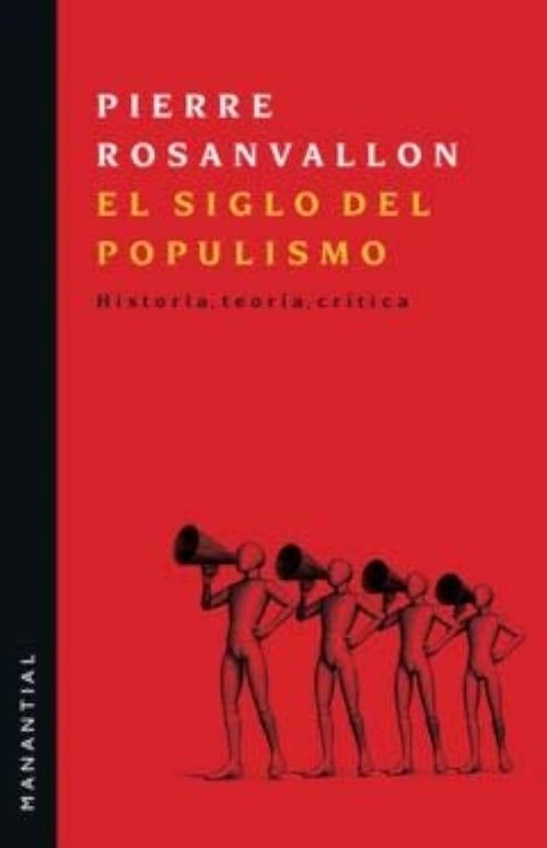 EL SIGLO DEL POPULISMO