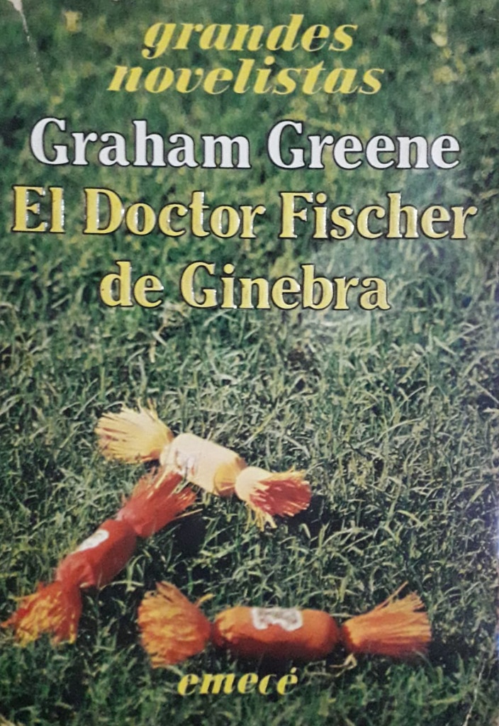 El Doctor Fischer De Ginebra