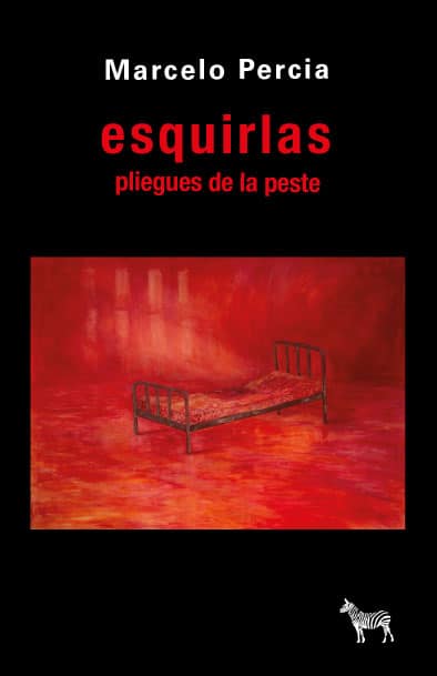 Esquirlas. Pliegues de la peste