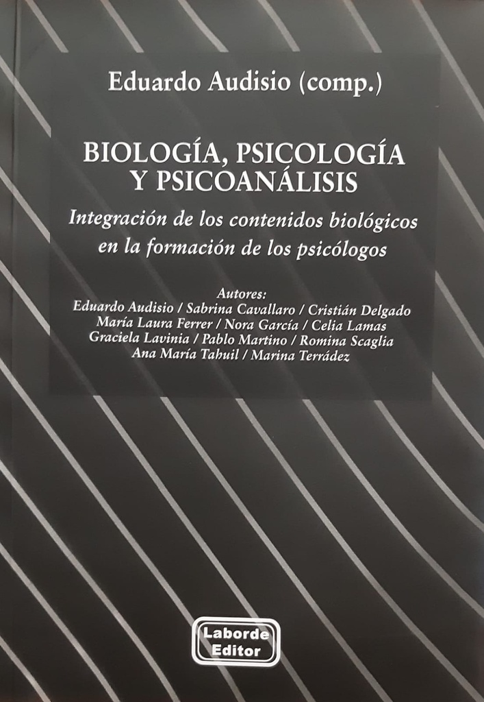 BIOLOGIA PSICOLOGIA Y PSICOANALISIS