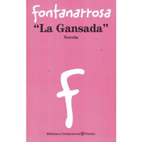 La Gansada