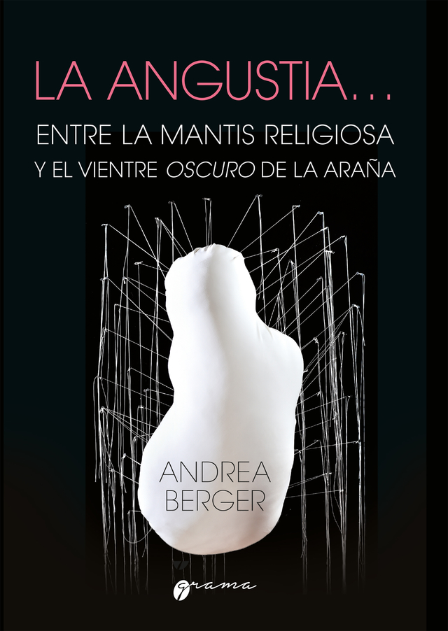 La angustia... Entre la mantis religiosa y el vientre oscuro de la araña