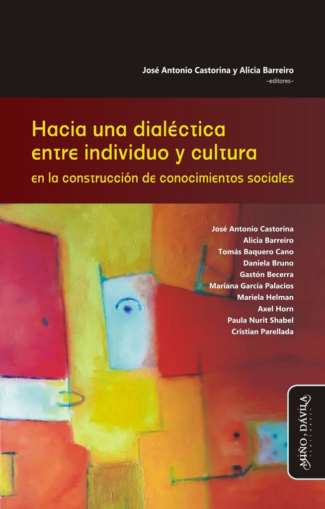 Hacia Una Dialéctica Entre Individuo y Cultura en la Construcción de Conocimientos Sociales