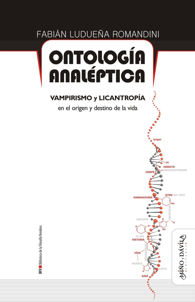 Ontología analéptica. Vampirismo y licantropía en el origen y destino de la vida