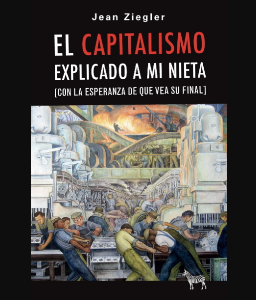 El capitalismo explicado a mi nieta (con la esperanza de que vea su final)