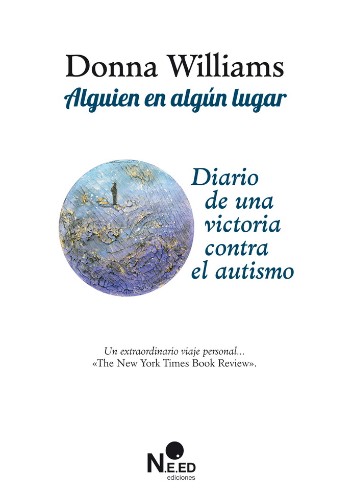 Alguien en algún lugar. Diario de una victoria contra el autismo