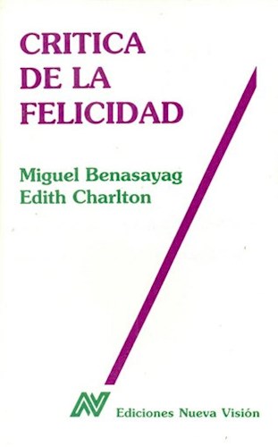 Critica De La Felicidad