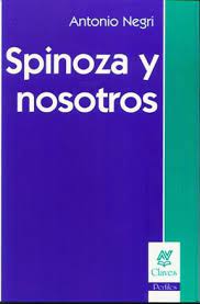 Spinoza Y Nosotros