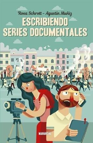 ESCRIBIENDO SERIES DOCUMENTALES