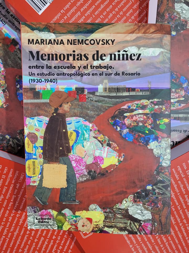 Memorias de niñez. Entre la escuela y el trabajo. Un estudio antropológico en el sur de Rosario (1930-1940)