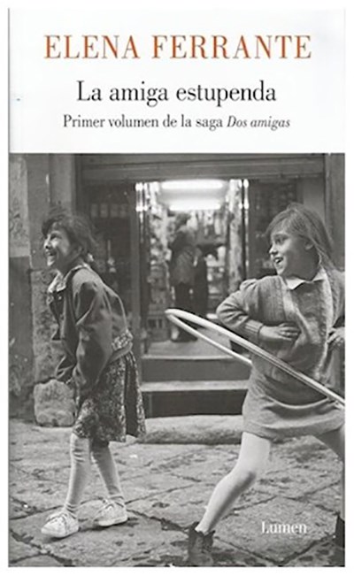 La Amiga Estupenda. Saga Dos Amigas