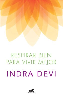 RESPIRAR BIEN PARA VIVIR MEJOR
