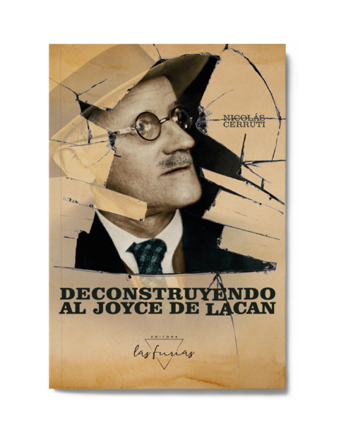 Deconstruyendo al Joyce de Lacan