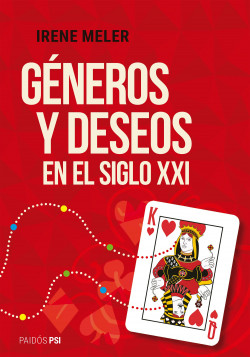 GÉNEROS Y DESEOS EN EL SIGLO XXI