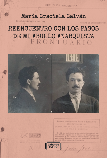 REENCUENTRO CON LOS PASOS DE MI ABUELO ANARQUISTA