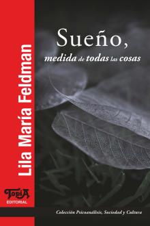 SUEÑO, MEDIDA DE TODAS LAS COSAS