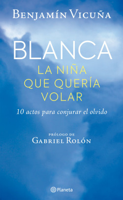 BLANCA LA NIÑA QUE QUERÍA VOLAR