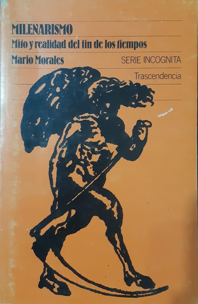 Milenarismo. Mito y realidad del fin de los tiempos