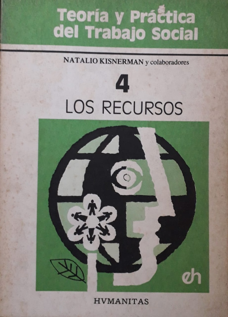 Teoría y Práctica del Trabajo Social 4. Los Recursos