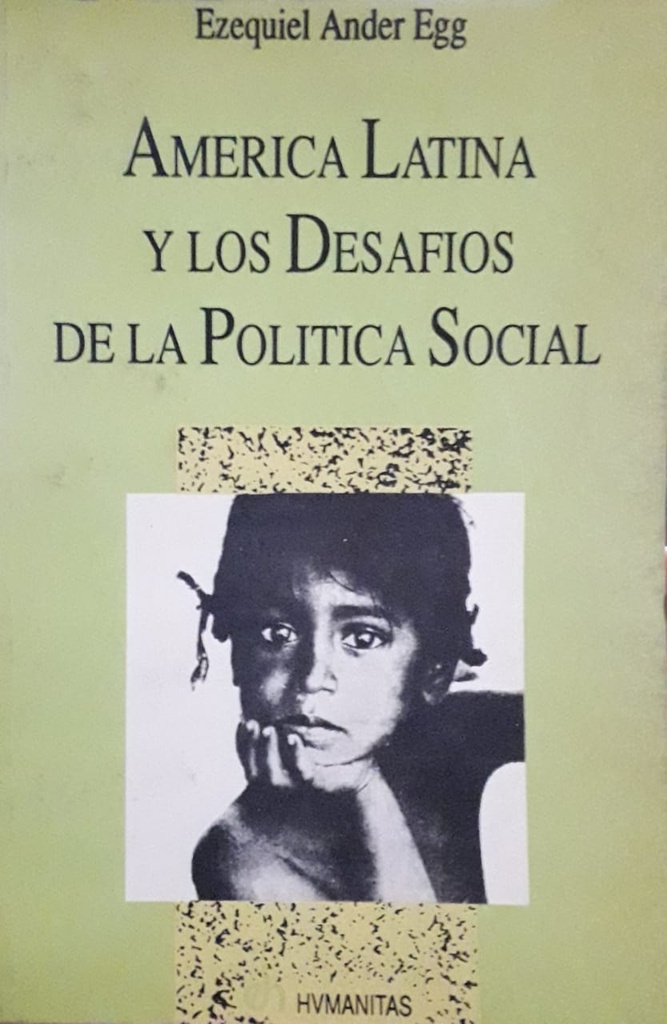 América Latina Y Los Desafíos De La Política Social