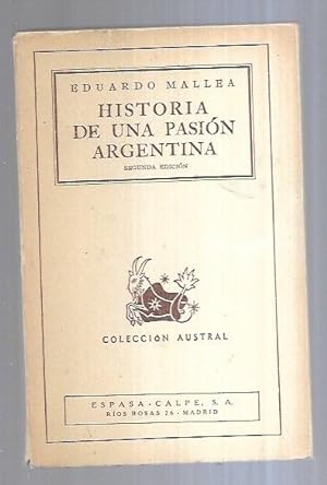 Historia De Una Pasión Argentina