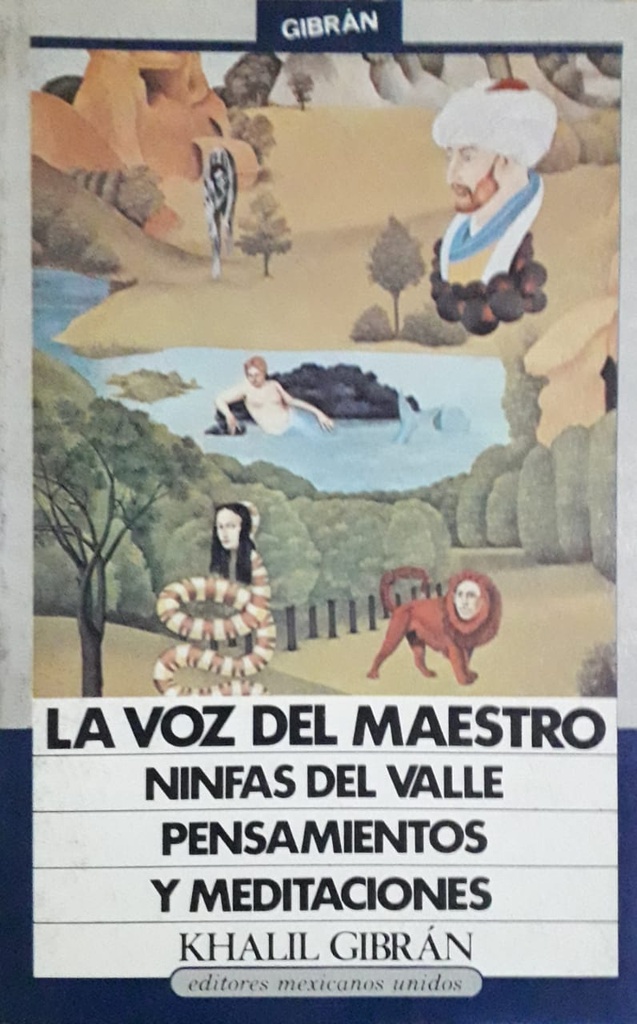 La Voz Del Maestro. Ninfas Del Valle. Pensamientos y Meditaciones