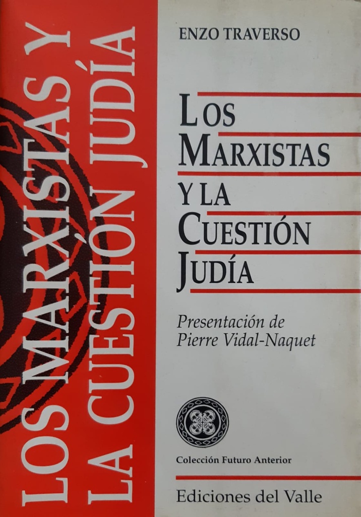 Los Marxistas Y La Cuestión Judía