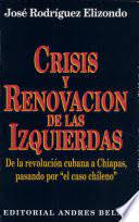Crisis Y Renovación De Las Izquierdas