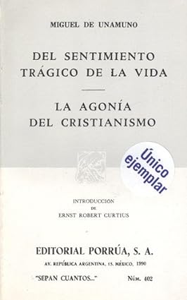 Del Sentimiento Trágico de la Vida - La Agonía del Cristianismo