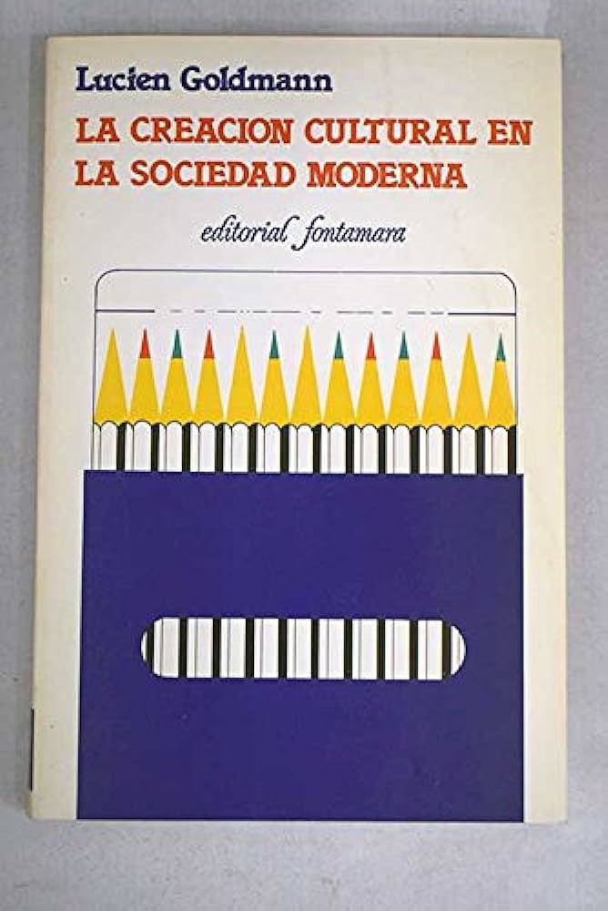 La Creación Cultural En La Sociedad Moderna