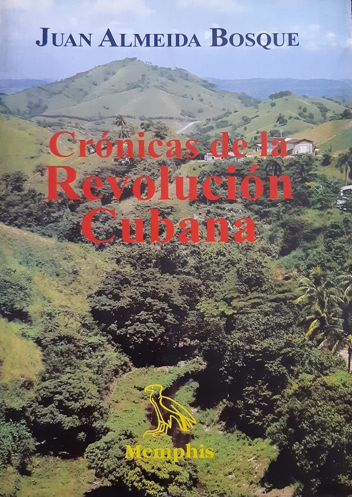 Cronicas De La Revolución Cubana