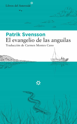 El evangelio de las anguilas