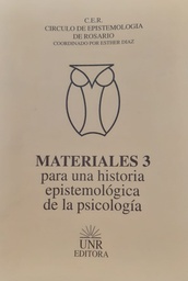 Materiales 3 Para una Historia Epistemológica de la Psicología