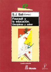 Foucault Y La Educación. Disciplinas Y Saber