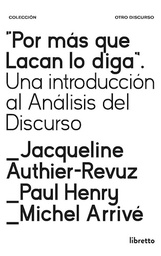 Por más que Lacan lo diga. Una introducción al Análisis del Discurso