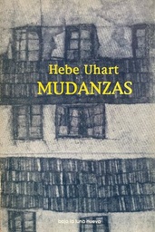 Mudanzas  Hebe Uhart