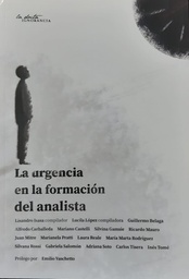La urgencia en la formación del analista