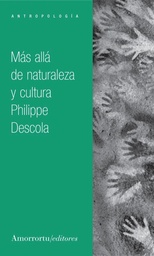 MAS ALLA DE NATURALEZA Y CULTURA