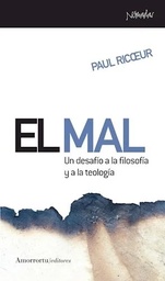 EL MAL. Un desafío de la filosofía y la teología