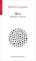BIOS. BIOPOLITICA Y FILOSOFIA