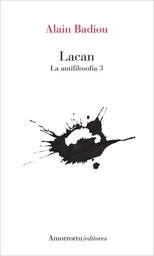 LACAN. LA ANTIFILOSOFÍA 3