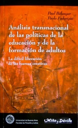 Análisis Transnacional de las Políticas de la Educación y de la Formación de Adultos. La difícil liberación de las fuerzas creativas